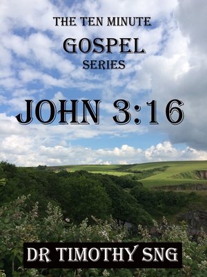 cover image of The Ten Minute Gospel Series John 3.16